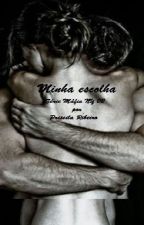 Série Mafia NY 02 -Minha Escolha by PriPity3