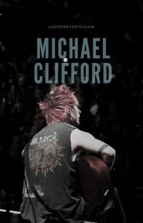 Micheal Clifford Imagines//M.C Imagines by loveineverycalum