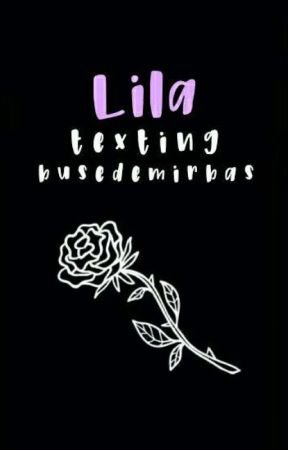 Lila | Texting by itsbusedemirbas