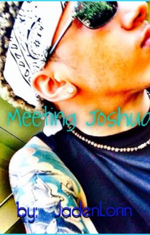 Meeting Joshua by JadenLorin