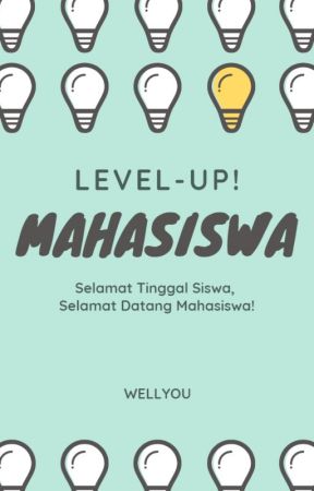 Level-Up Mahasiswa by wellyou