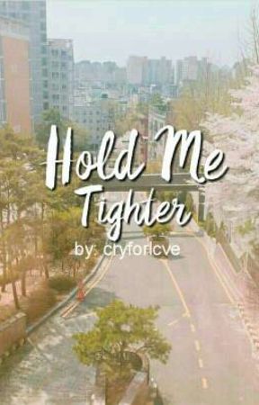 Hold Me Tighter von cryforlcve