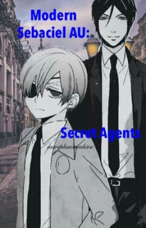 Modern Sebaciel AU SECRET AGENTS by astrephantomhive