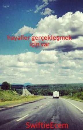 hayaller gerçekleşmek için var oleh SwiftieEcem