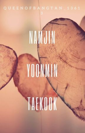 ♥ Namjin ♥ Yoonmin ♥ Taekook ♥ by angel_seok_kim