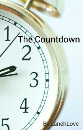 The Countdown by LanehLove