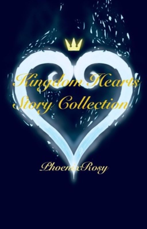 Kingdom Hearts Reader Insert Story Collection by PhoenixRosy