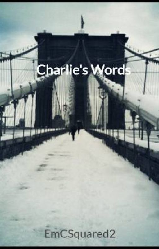 Charlie's Words by EmCSquared2