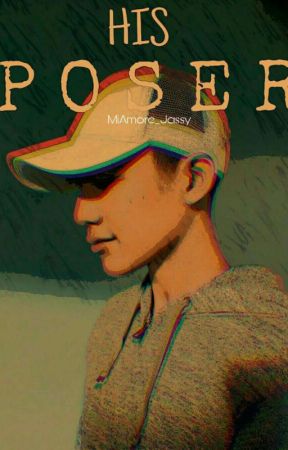 His POSER by JassieJae