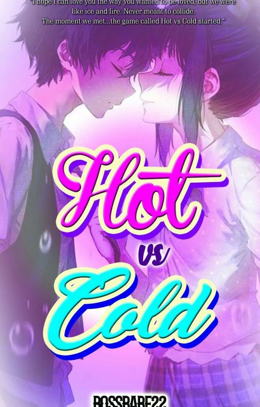 Hot Vs Cold by BossBabe22