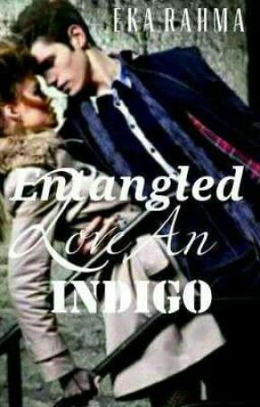 Entangled Love An Indigo by ekarahma77