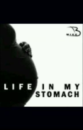 life in my stomach by elsabadgirl