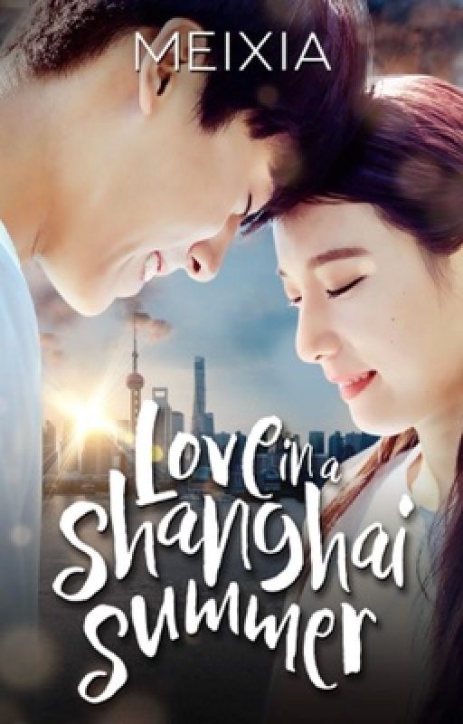 Love in a Shanghai Summer by MeiSummer