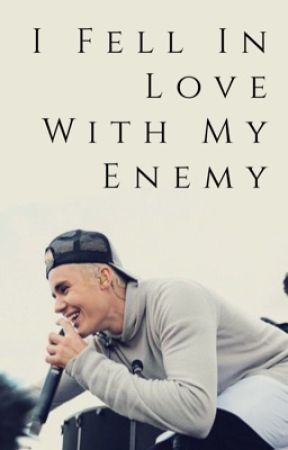 I Fell In Love With My Enemy (J.B.) ✓ by -KariLazzz-