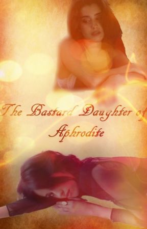 The Bastard Daughter of Aphrodite by Rb_Mad
