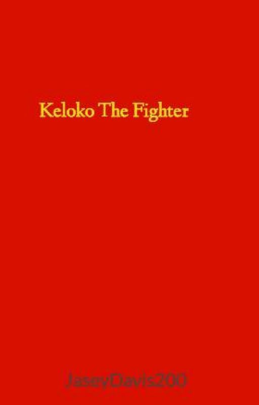 Keloko The Fighter by JaseyDavis200