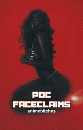 poc faceclaims | females by animebitches