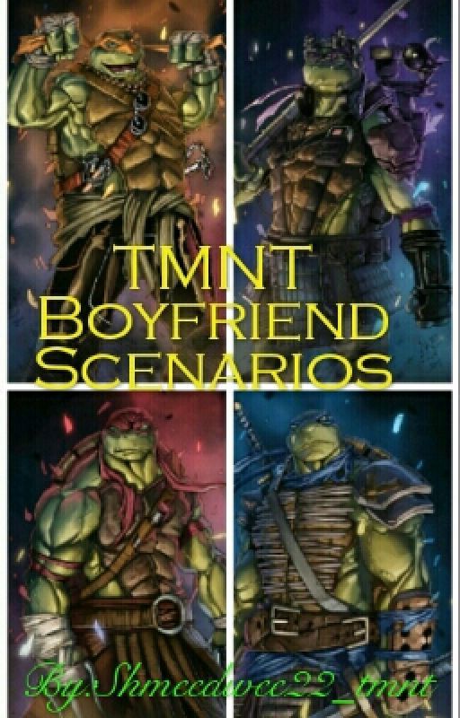 TMNT Boyfriend Scenarios by tmnt__dondon__18
