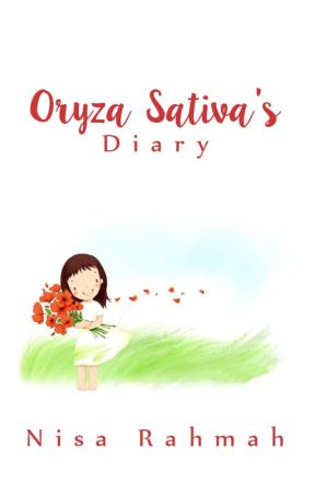 Oryza Sativa's Diary by niesya_bilqis