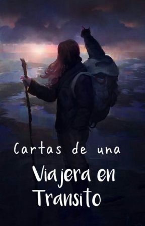 Cartas de una viajera en tránsito by ElohanHudon