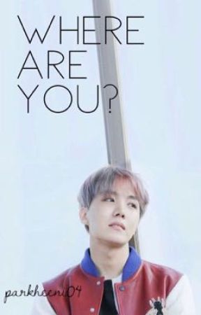 Where Are You? ~J-hope ff by parkheeni04