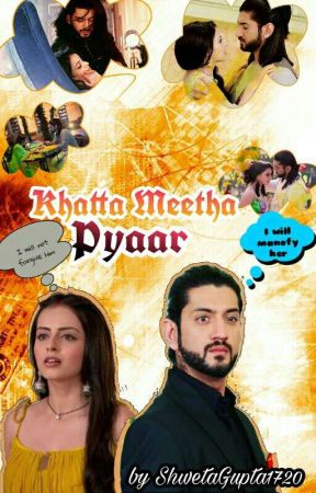 Rikara: Khatta Meetha Pyaar by ShwetaGupta1720