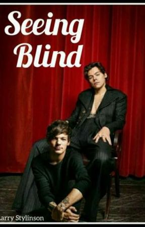 seeing blind  ~ L.S  by zoee_1dlove