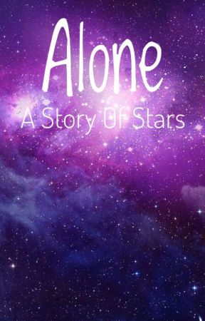 Alone A Story Of Stars ni CyberFlash777