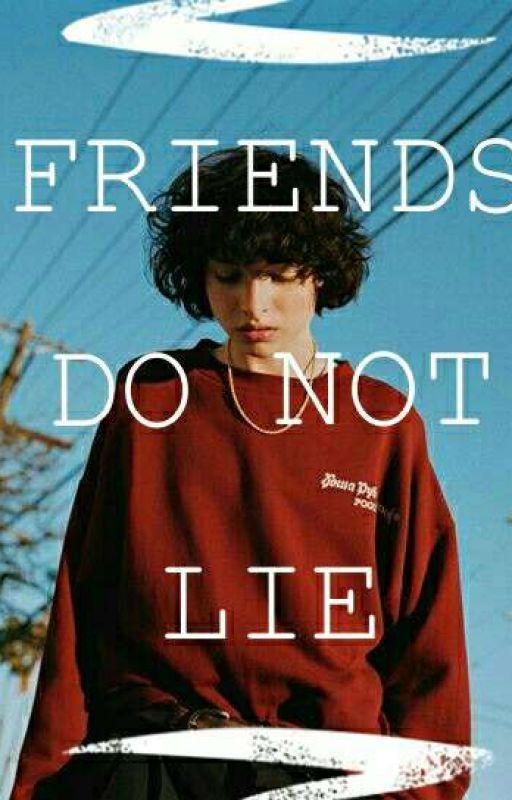 friends don't lie от lovewolfhard