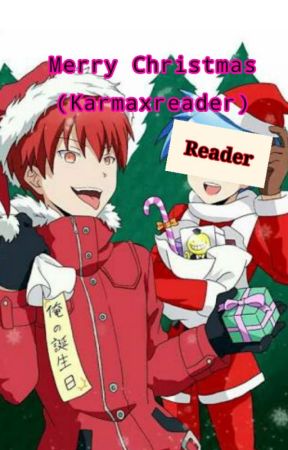 Merry Christmas (Karma x reader) by layrabel