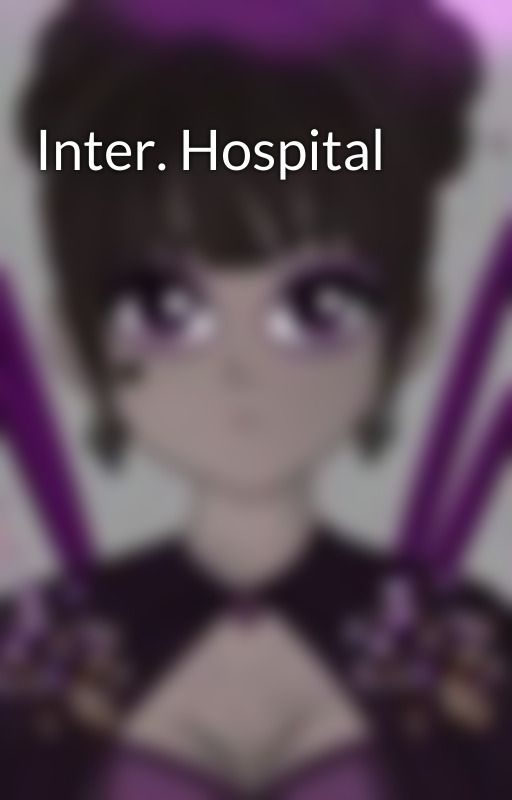 Inter. Hospital  by ghost1643