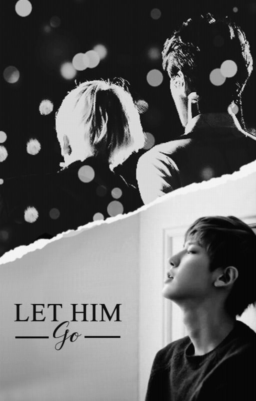 LET HIM GO ◦  Drabble by Frostskyder