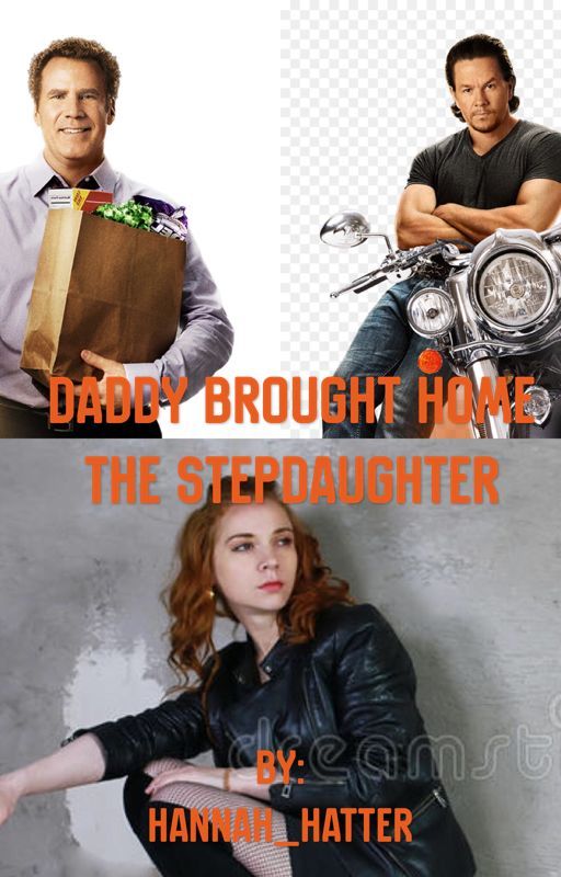 Daddy Brought Home the Stepdaughter, de Hannah_Hatter