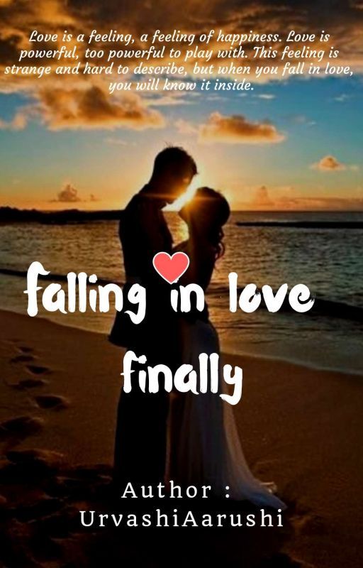 Falling in love finally  by UrvashiAarushi