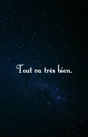 Tout va très bien. de Deltahide