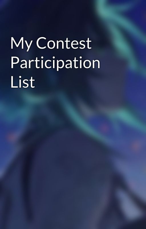 My Contest Participation List de shivastrife