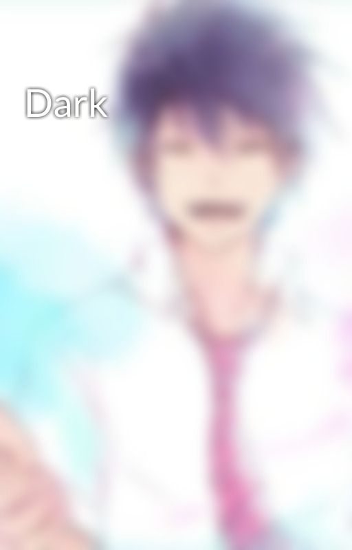 Dark by k1ndn3ss