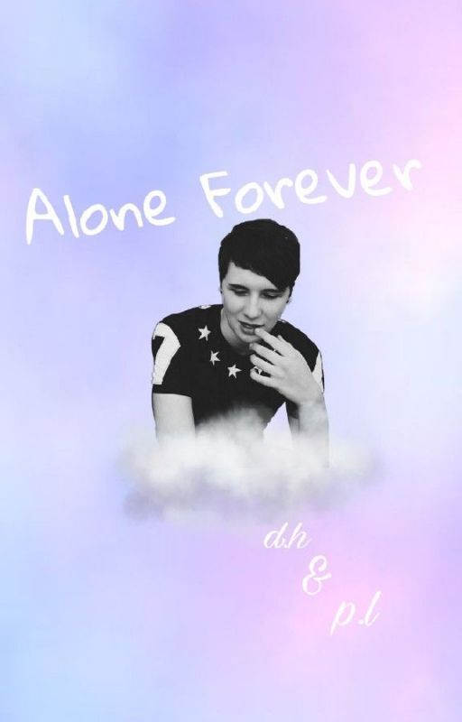 Alone Forever(Phan highschool Soulmate AU) by imnotamazingoronfire