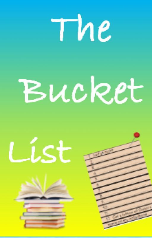 The Bucket List by Werewolf_World