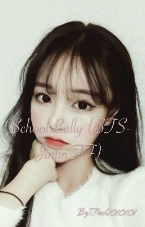 School Bully (BTS-Jimin FF) de Trash1010101