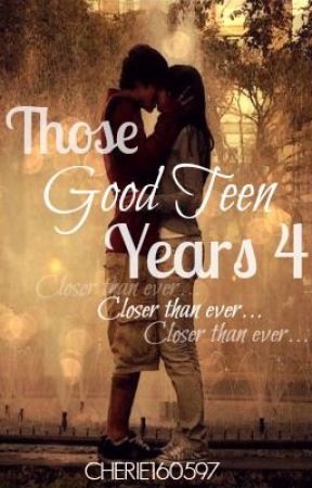 THOSE GOOD TEEN YEARS 4 CLOSER THAN EVER by thebluefrostgiant