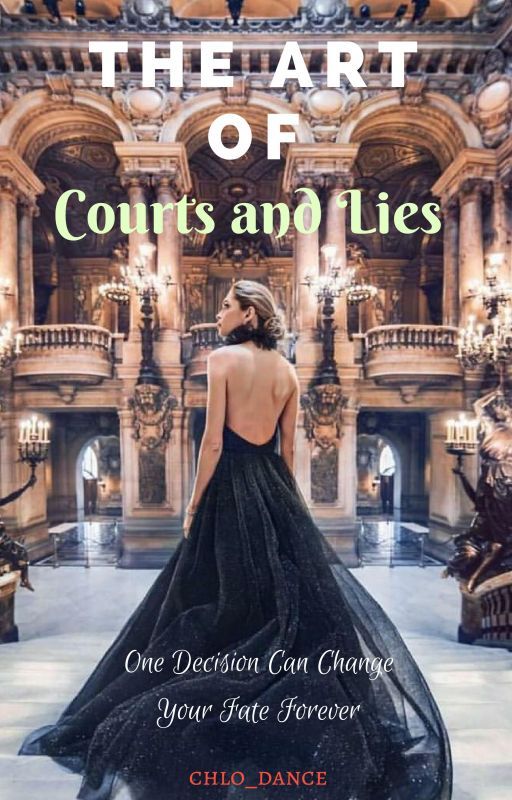 chlo_dance tarafından yazılan The Art of Courts and Lies (Book 1 in The Gifted Trilogy) adlı hikaye