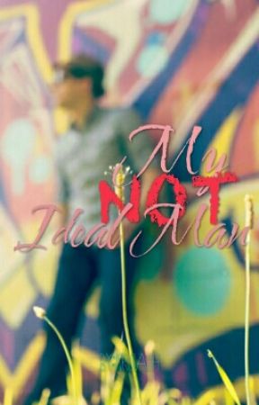 My NOT Ideal Man bởi nrsiash