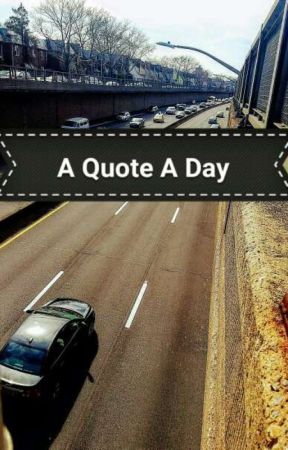 A Quote A Day! by vantesnochu