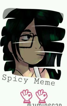Spicy Meme / Artbook / بقلم MintyKunii