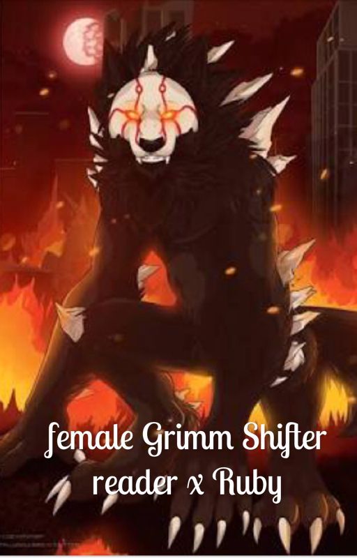 The big bad wolf- female reader x Ruby by Majestic_Australian