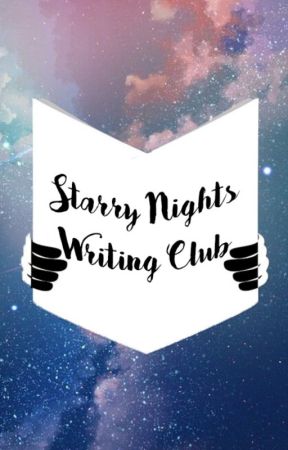 Starry Night Writing Club by starrynightclub