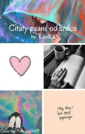 Citáty psané od srdce ✔ de _Cookie_Biersack