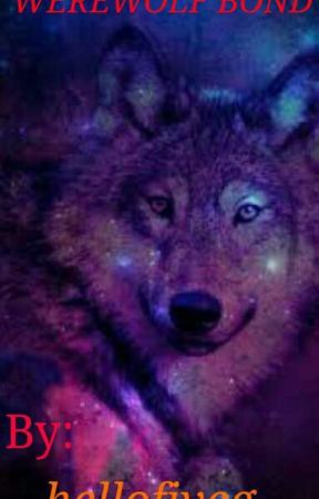Werewolf Bond بقلم cheekypanic