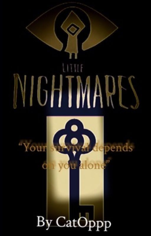 Little Nightmares (Choose Your Path) by CatOppp